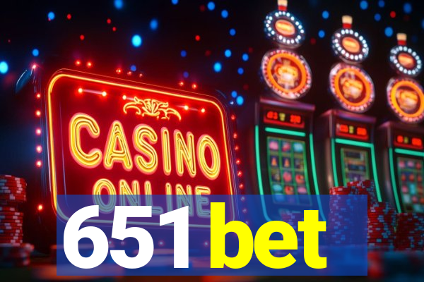 651 bet